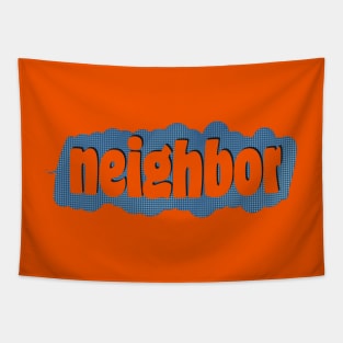 neighbor Tapestry