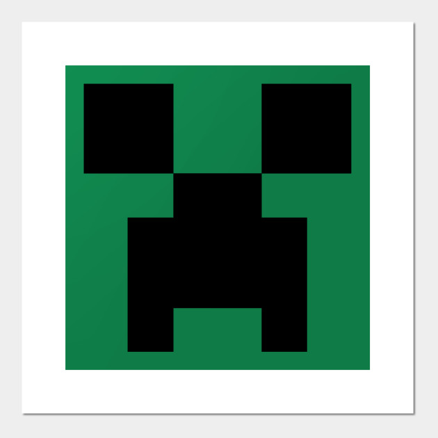 Creeper Face Minecraft Creeper Face Posters And Art Prints Teepublic