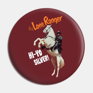The Lone Ranger - Hi Yo Silver - Clayton Moore - 40s Tv Western Pin