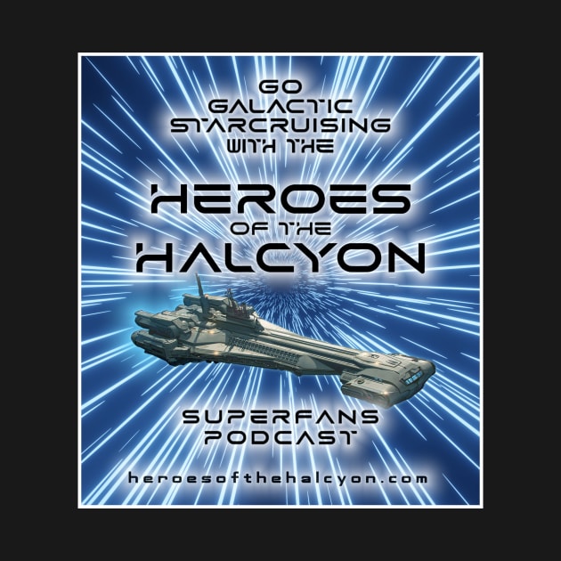 Heroes of the Halcyon - Galactic Starcruiser Superfans Podcast by Starship Aurora
