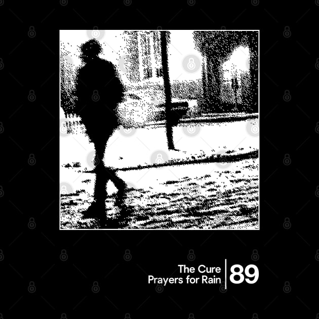 The Cure - Prayers for Rain / Minimal Graphic Artwork Design by saudade