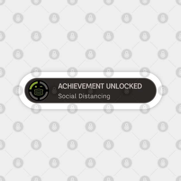 Achievement Unlocked - Social Distancing Magnet by guicsilva@gmail.com