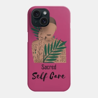 Sacred Self Care | Self Love Phone Case