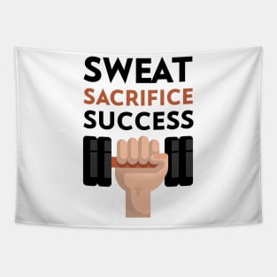 Sweat Sacrifice Success Tapestry