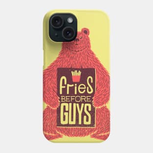 Fries Before Guys Phone Case