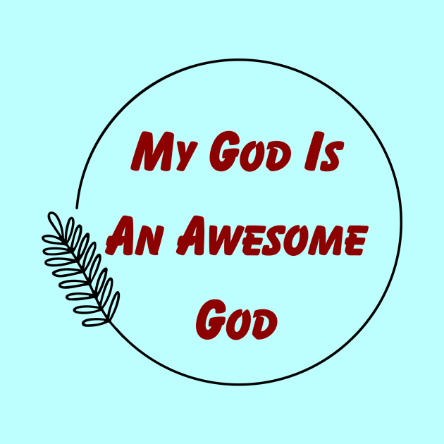 My God Is An Awesome God | Christian by All Things Gospel