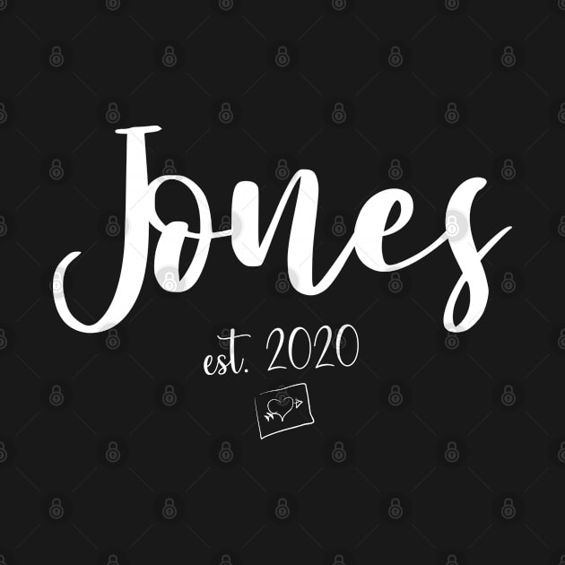 Jones Second Name, Jones EST. 2020, Jones Second Name by confoundca