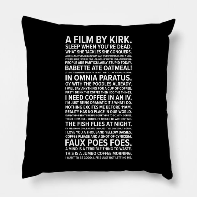 Gilmore Girls quotes Pillow by barberdesigniow