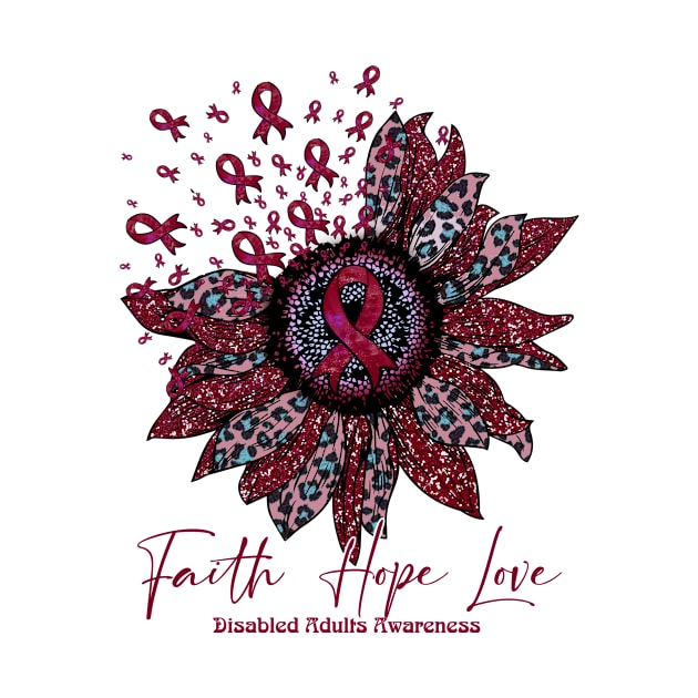 Disabled Adults Awareness - Sunflower faith hope love by vamstudio