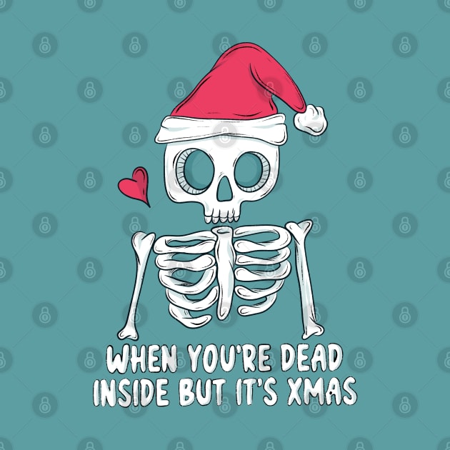 When you’re dead inside but it’s christmas by Jess Adams