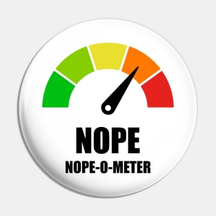 Meter Series - NOPE-O-METER 1- Gauge Level 4 - NOPE - 4A Pin