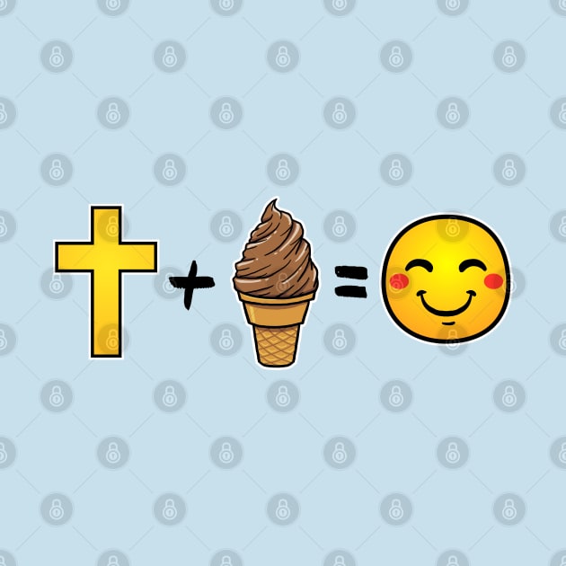 Christ plus Chocolate Ice Cream equals happiness by thelamboy