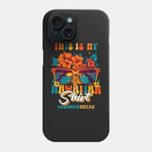 This Is My Hawaiian Shirt Tropical Luau Costume Party Hawaii Phone Case