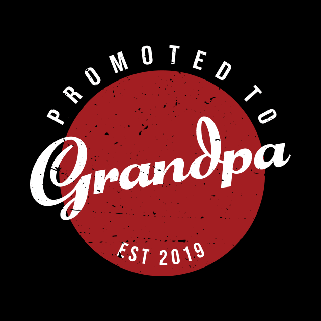 EST 2019 Best Grandpa Shirt, Mens Funny Shirt, Tee For Dad, Fathers Day Gift, Promoted To Grandpa, New Year Gramps Shirt by Terrybogard97