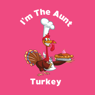 Thanksgiving Matching Family Tee Fun Aunt Turkey T-Shirt