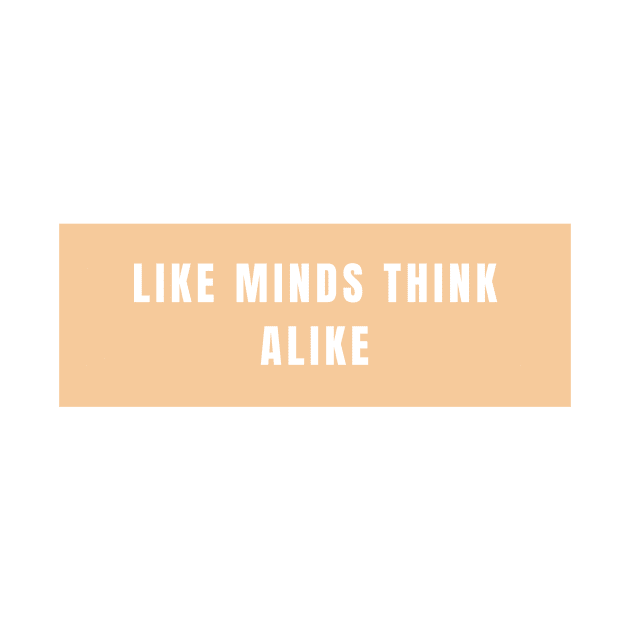 Like minds think alike by BloomingDiaries