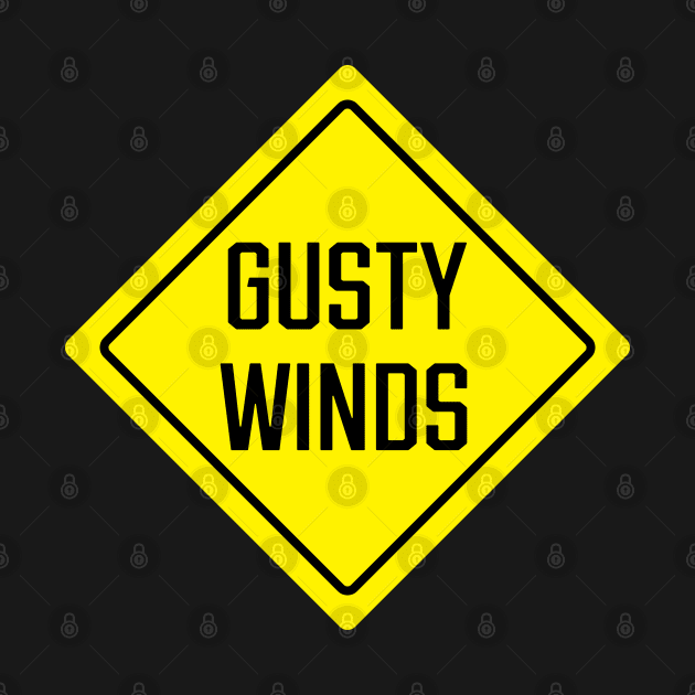 Gusty Winds by SignX365