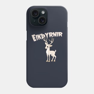 Eikþyrnir Phone Case