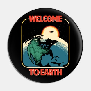 Welcome to Earth Pin