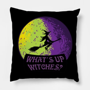 Halloween What's up Witches? Pillow