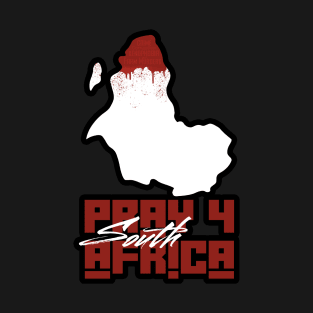 Pray for South Africa T-Shirt