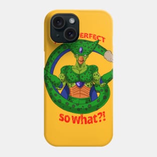 Imperfect... So What? Phone Case