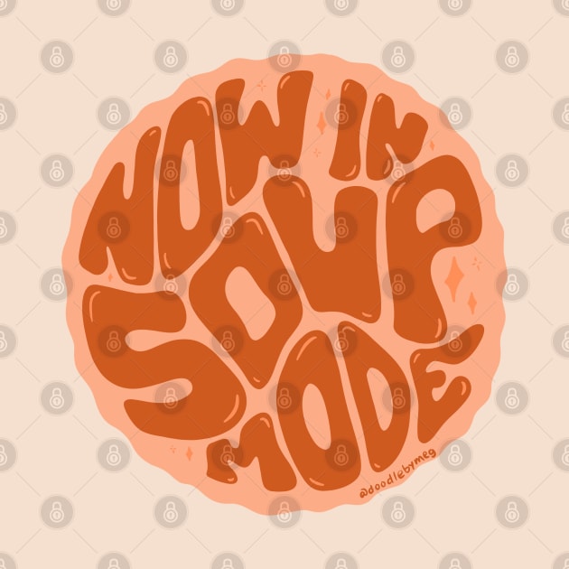 Now in Soup Mode by Doodle by Meg