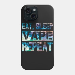 Eat Sleep Vape Repeat Colorful Clouds Chaser Vaping Gear Phone Case