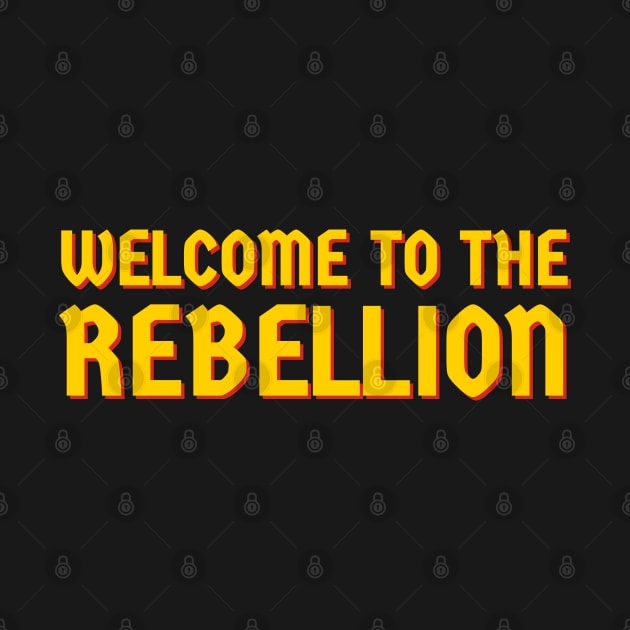 Welcome to the rebellion by Imaginate