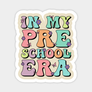 In My Preschool era, Back To School Magnet