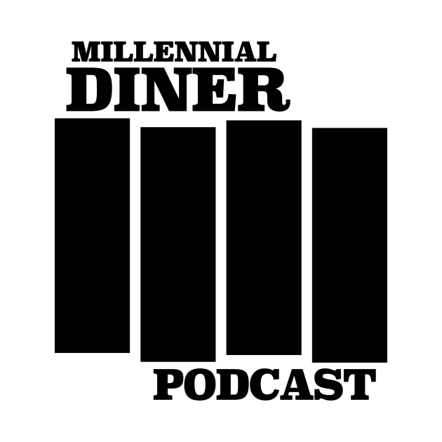 Millennial Diner Podcast Phil's Version-Black Flag by Millennial Diner Podcast