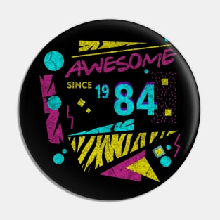 Awesome Since 1984-84’s Birthday Celebration, 41st Birthday Pin