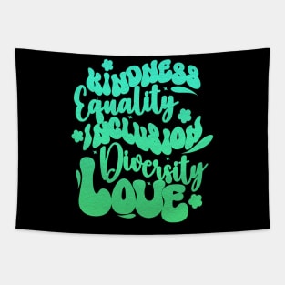 Kindness equality inclusion diversity love Inspirational Groovy Tapestry