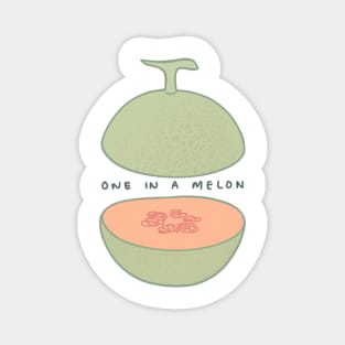 One In A Melon Magnet