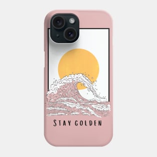 Stay Golden Phone Case