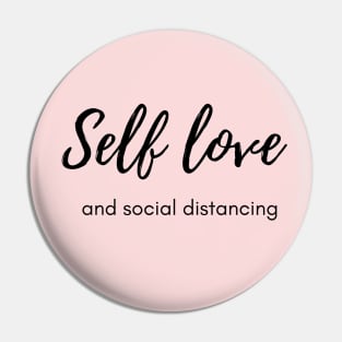 Self love and social distancing | self love in self isolation Pin