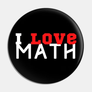 I Love Math Pin