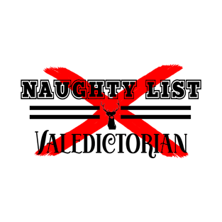 Naughty List Valedictorian T-Shirt