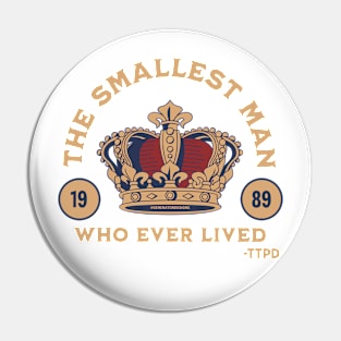 The Smallest Man Who Ever Lived - TTPD Tshirt Pin