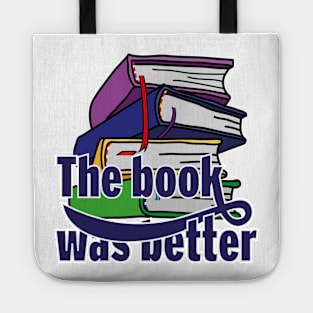 The book was better Tote