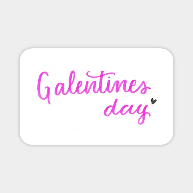 Galentines day Magnet by nicolecella98