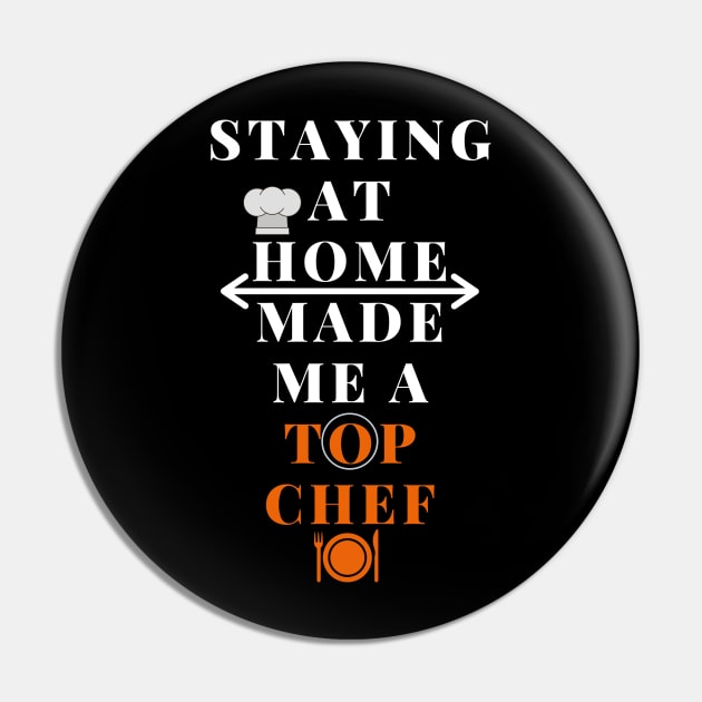 Staying at home made me a Top Chef Pin by MikeNotis