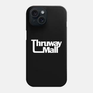 Thruway Mall Phone Case