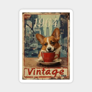 Vintage 1964 - 60 Year Old Corgi Dog Coffee NYC 60th Birthday Magnet