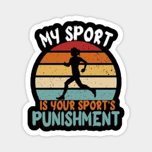 My Sport Is Your Sport's Punishment Magnet