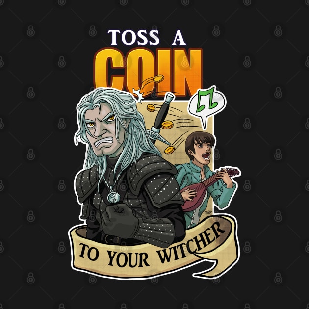 Toss a Coin (in) to your Witcher by RafaDG