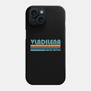 Proud Limited Edition Vladilena Name Personalized Retro Styles Phone Case