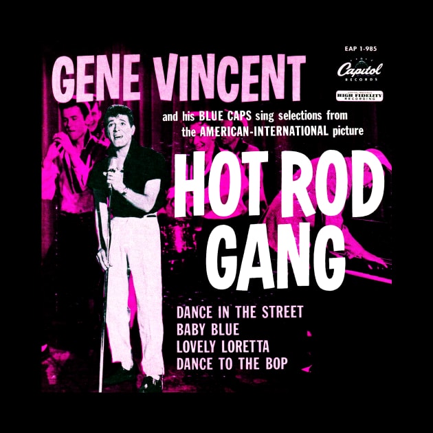 Gene Vincent 'Hot Rod Gang' by Scum & Villainy