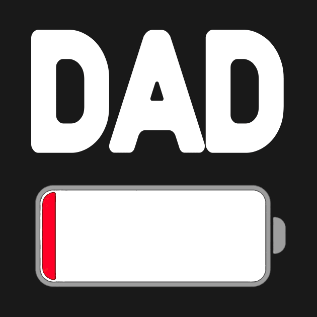 Dad Low Battery by ninoladesign