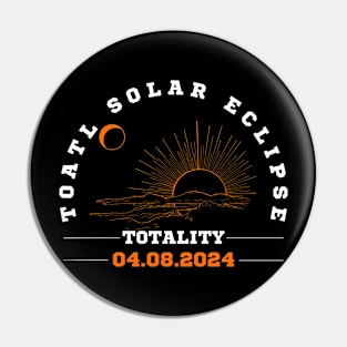 Total Solar Eclipse- Totality 04 08 2024 Pin